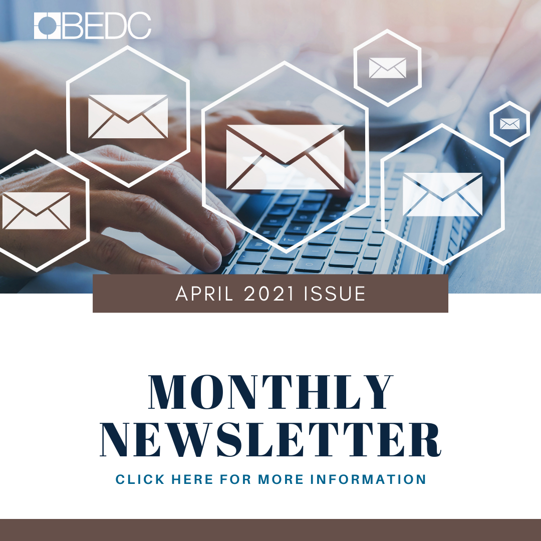 April 2021 – Here’s What’s Happening at BEDC