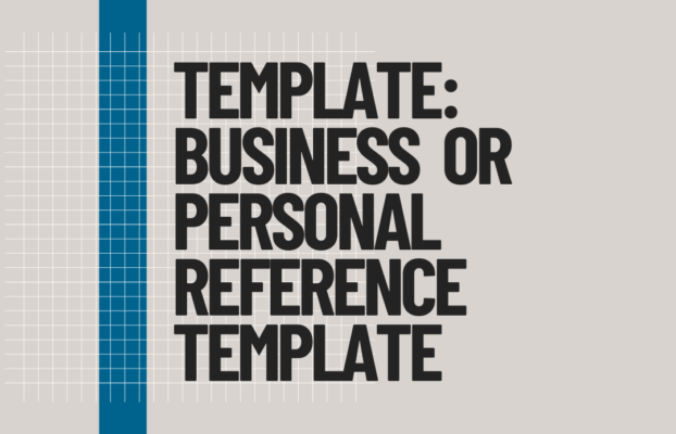 Template: Business or Personal Reference Template